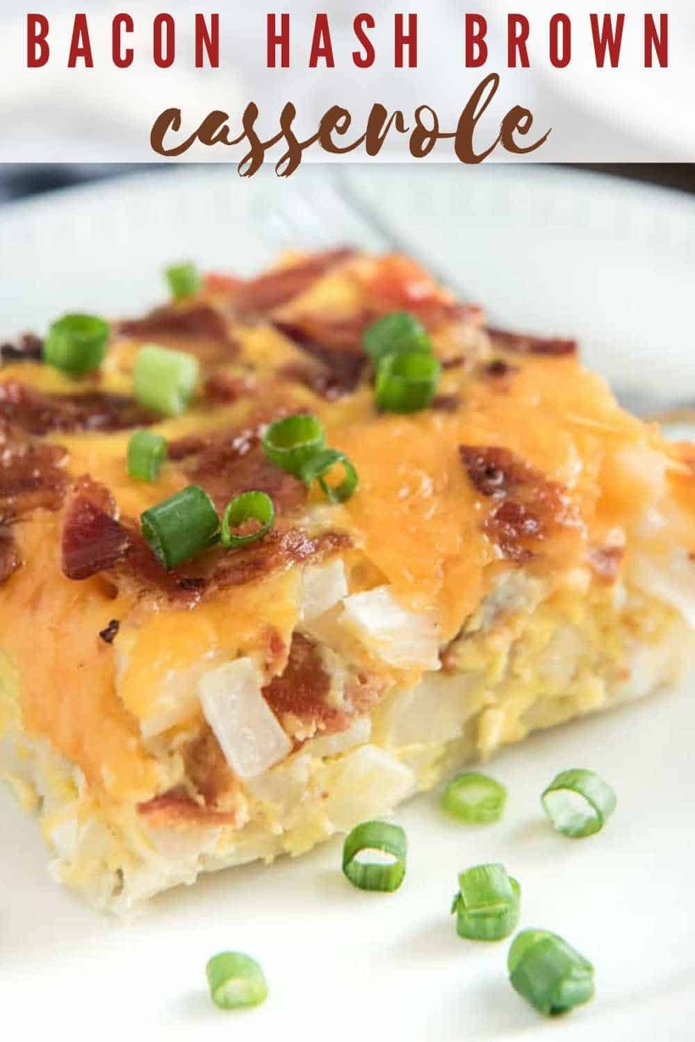 Bacon Hash Brown Casserole - Shaken Together