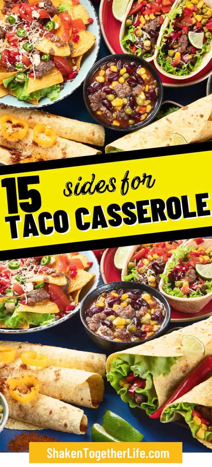 what-to-serve-with-taco-casserole-shaken-together