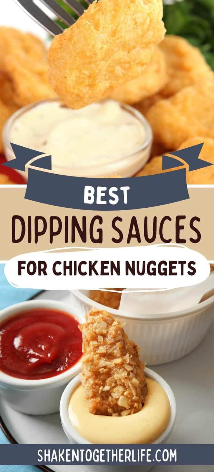 Best Dipping Sauces for Chicken Nuggets - Shaken Together